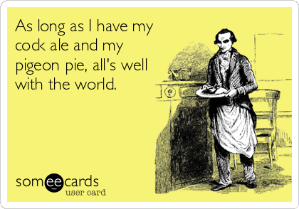 pigeon pie cock ale