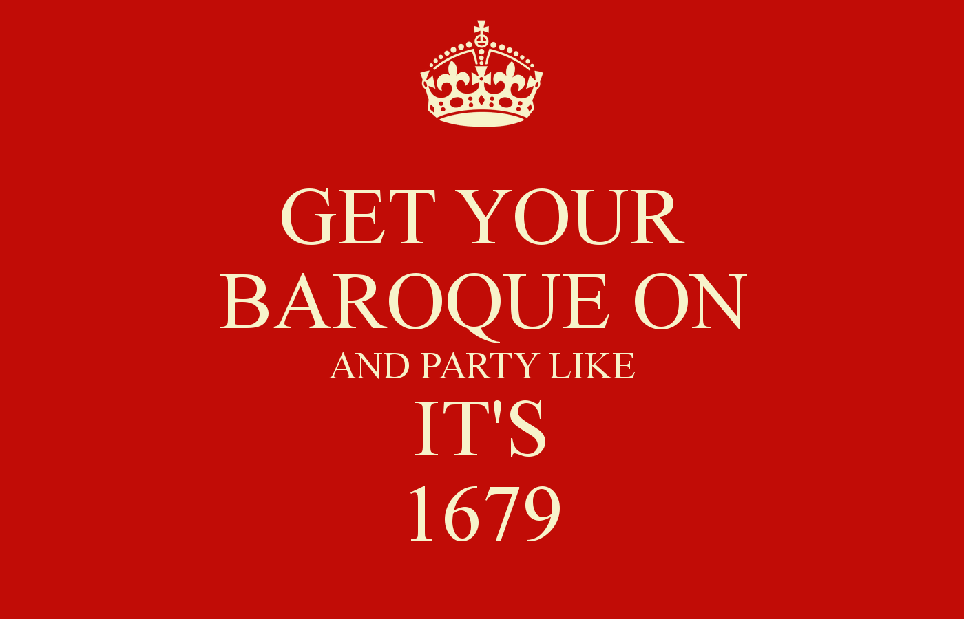 get-your-baroque-on-and-party-like-it-s-1679